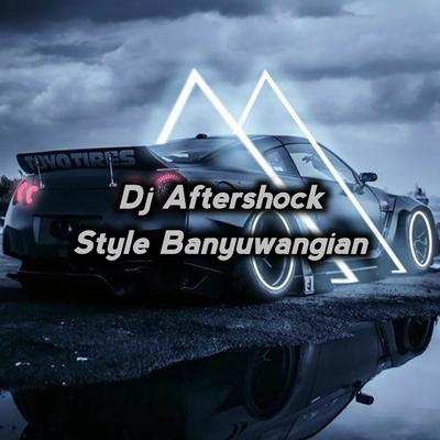 Dj Aftershock Style Banyuwangian By Kang Bidin's cover