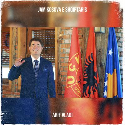 Jam Kosova E Shqiptarise's cover