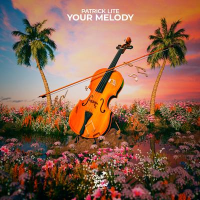 Your Melody By Patrick Lite's cover