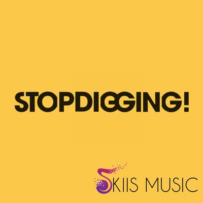 Stop Digging's cover