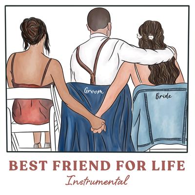 Best Friend for Life (Instrumental)'s cover