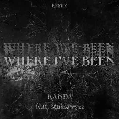 Where I've Been (Remix)'s cover