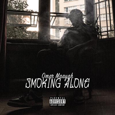 Smoking Alone By Omar Maayah's cover