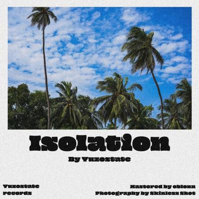 Isolation By Yuzostate's cover