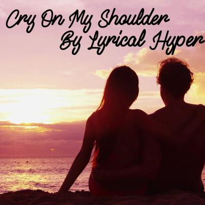 Cry On My Shoulder's cover