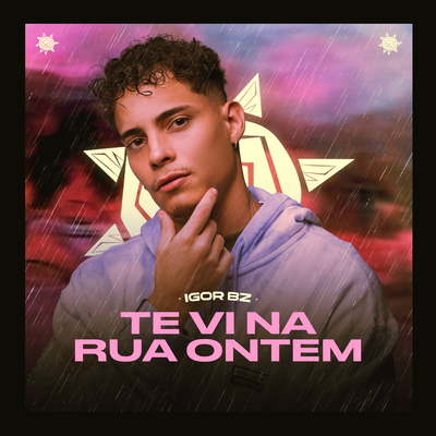 Te Vi Na Rua Ontem By Igor Bz's cover