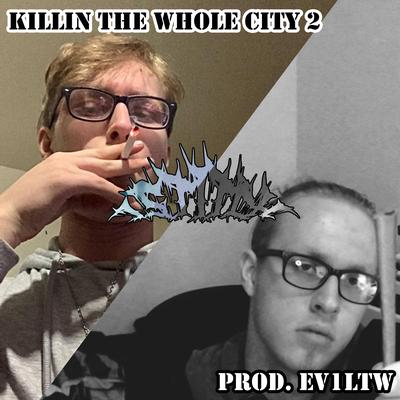 Killin the Whole City 2's cover