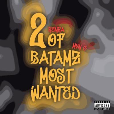 2 OF BATAMZ MOST WANTED's cover