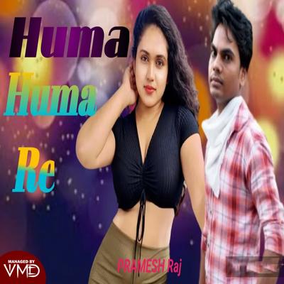 Huma Huma Re's cover