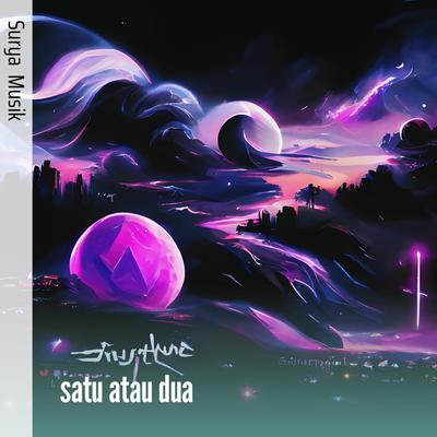 Satu Atau Dua (Remix)'s cover