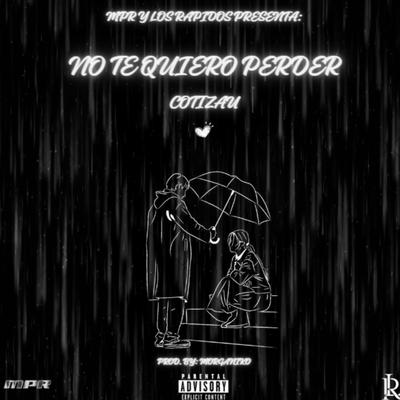 No te quiero perder's cover