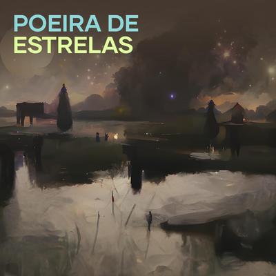 Poeira de Estrelas's cover