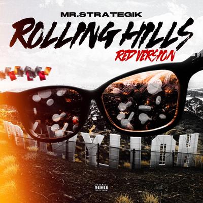 ROLLING HILLS (RED VERSION) By Mr. Strategik's cover