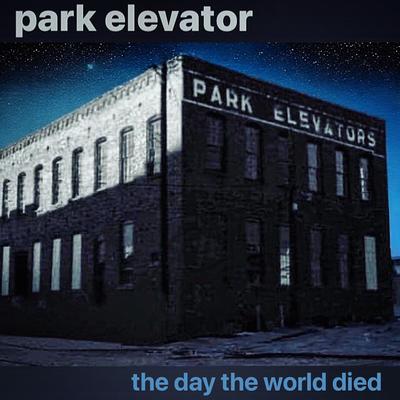 The Day the World Died's cover