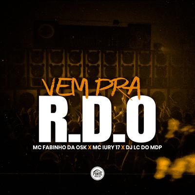 Vem pra R.D.O's cover