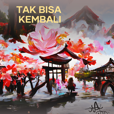 Tak Bisa Kembali (Remastered 2022)'s cover