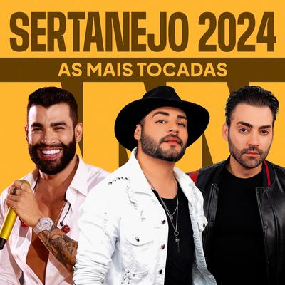 Sertanejo 2024 - As Mais Tocadas's cover