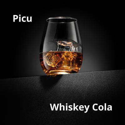 Whiskey Cola By Picu's cover