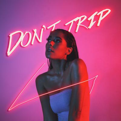 Don't Trip's cover