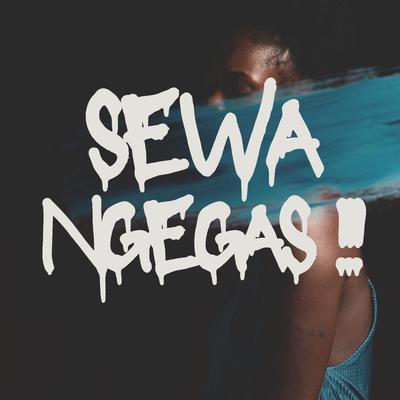 SEWA NGEGAS By MACAN, KAMAL MIAH's cover