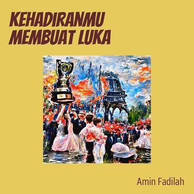 Kehadiranmu Membuat Luka's cover