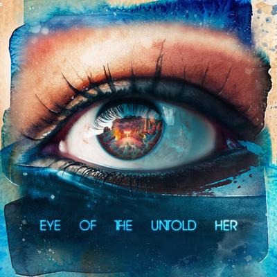 Eye Of The Untold Her's cover