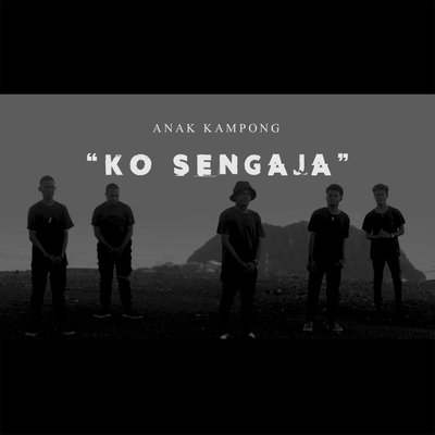 Ko Sengaja's cover