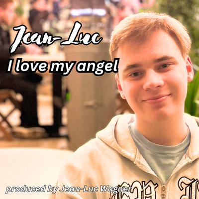 I Love My Angel's cover