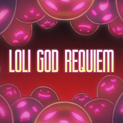 Loli God Requiem's cover