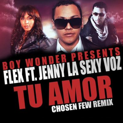 Tu Amor (Chosen Few Remix) [feat. Jenny La Sexy Voz]'s cover