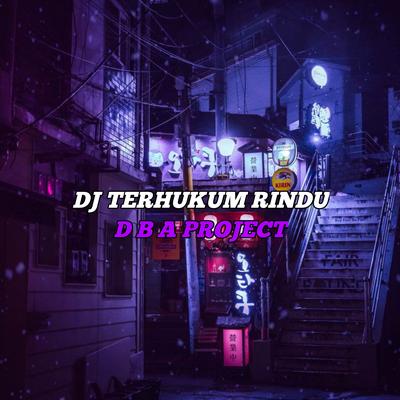 DJ TERHUKUM RINDU FULL BASS's cover