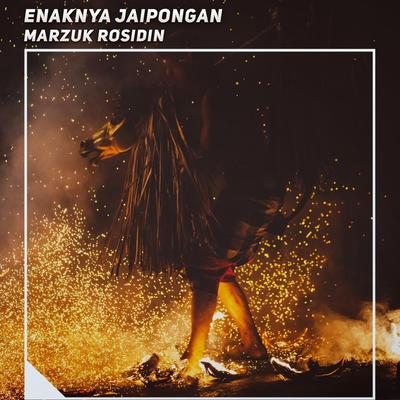 Enaknya Jaipongan By Marzuk Rosidin's cover