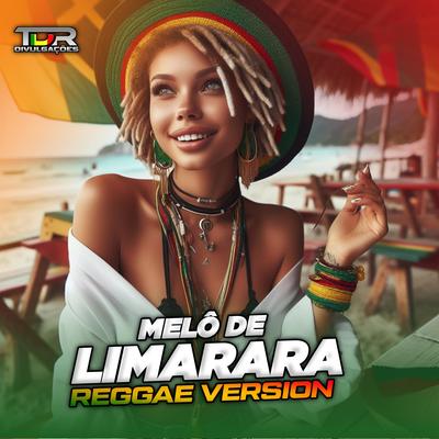 Melo De Limara (Reggae Version) By TDR DIVULGAÇÕES's cover