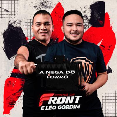 A Nega do Forró By Forró de Front, Léo Gordim's cover