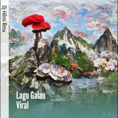 Lagu Galau Viral's cover