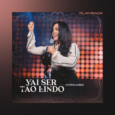 Vai Ser Tão Lindo (Playback)'s cover