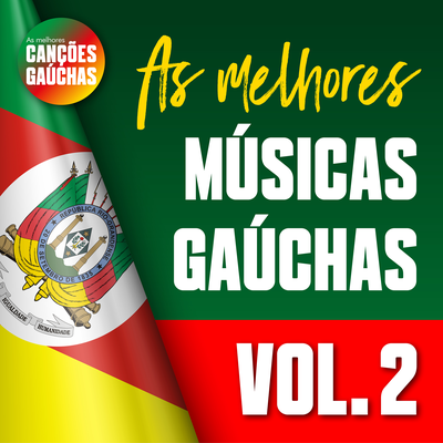 AS MELHORES MÚSICAS GAÚCHAS VOL. 2's cover