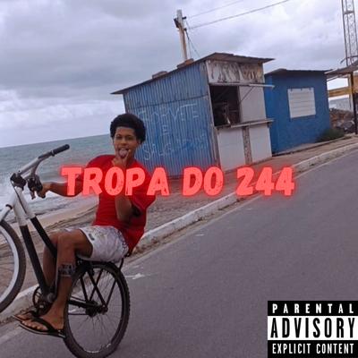 Tropa do 244's cover