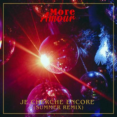 Je Cherche Encore (Summer Remix)'s cover