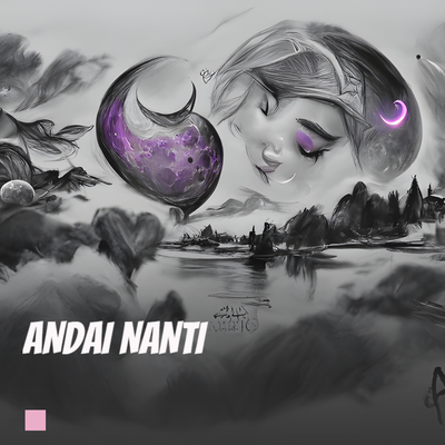 Andai Nanti's cover