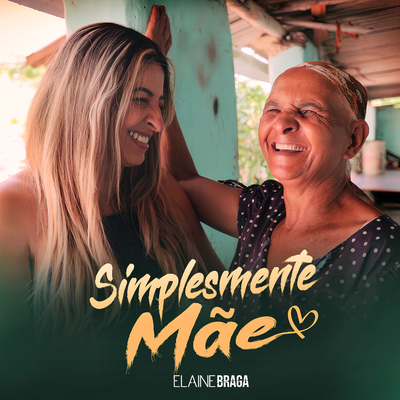Simplesmente Mãe By Elaine Braga's cover
