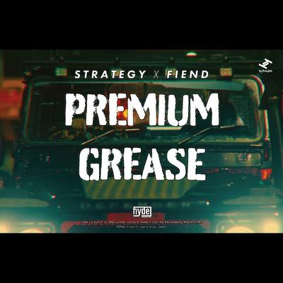 Premium Grease By Strategy, Fiend's cover