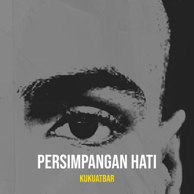 Persimpangan Hati's cover