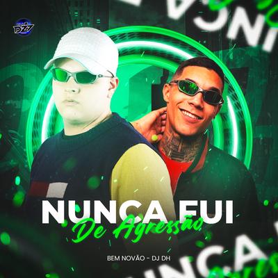 NUNCA FUI DE AGRESSAO's cover