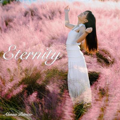 Eternity By Alanna Patricio's cover
