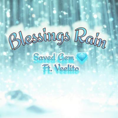 Blessings Rain (feat. Veelito)'s cover