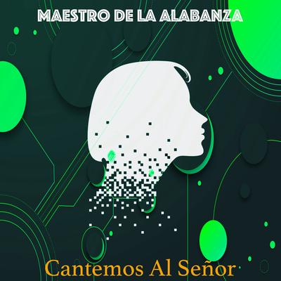 Cantemos Al Señor's cover