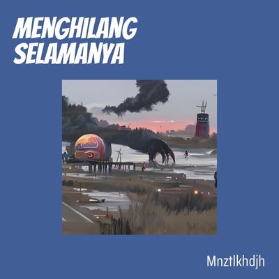 Menghilang Selamanya (Acoustic)'s cover