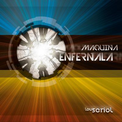 Maquina enfernala's cover