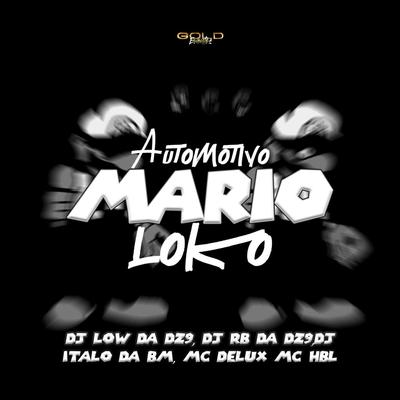 Automotivo Mario Loko's cover